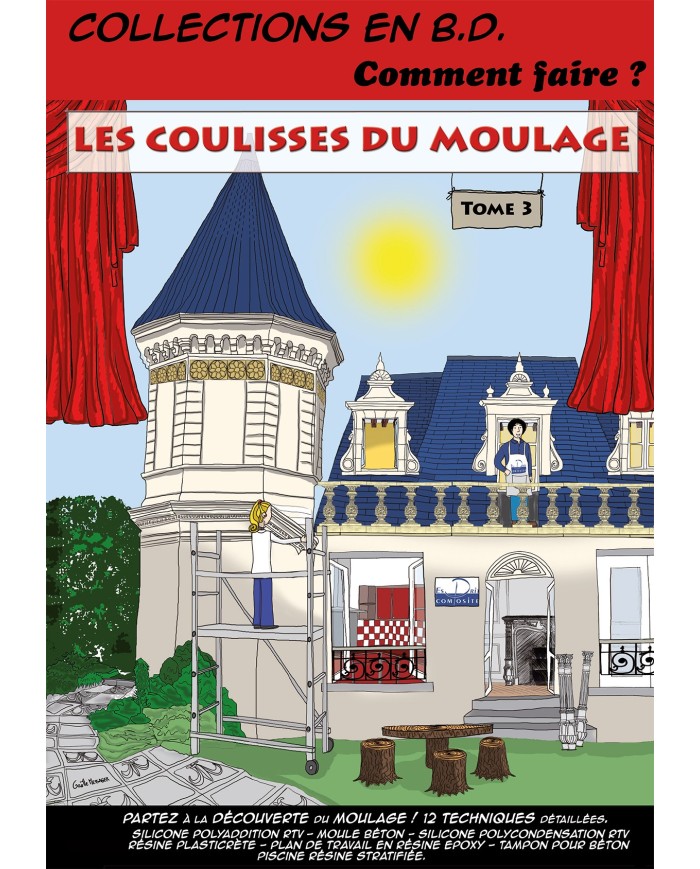 Les coulisses du moulage Tome 3